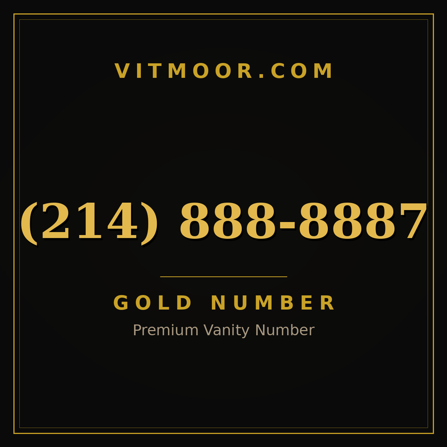 VITMOOR Gold premium number (214) 888-8887