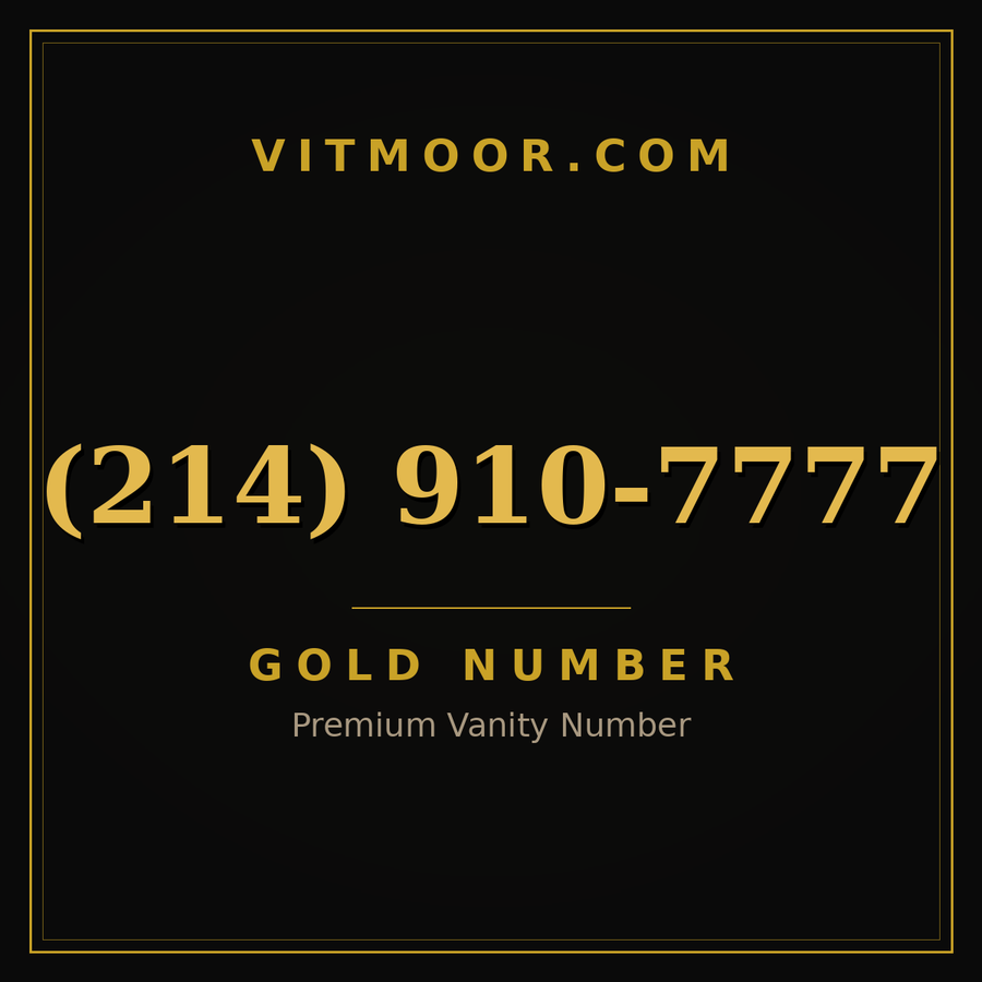 VITMOOR Gold premium number (214) 910-7777