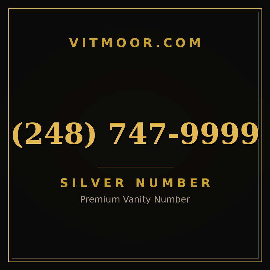 VITMOOR Silver premium number (248) 747-9999