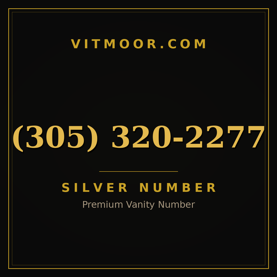 VITMOOR Silver premium number (305) 320-2277