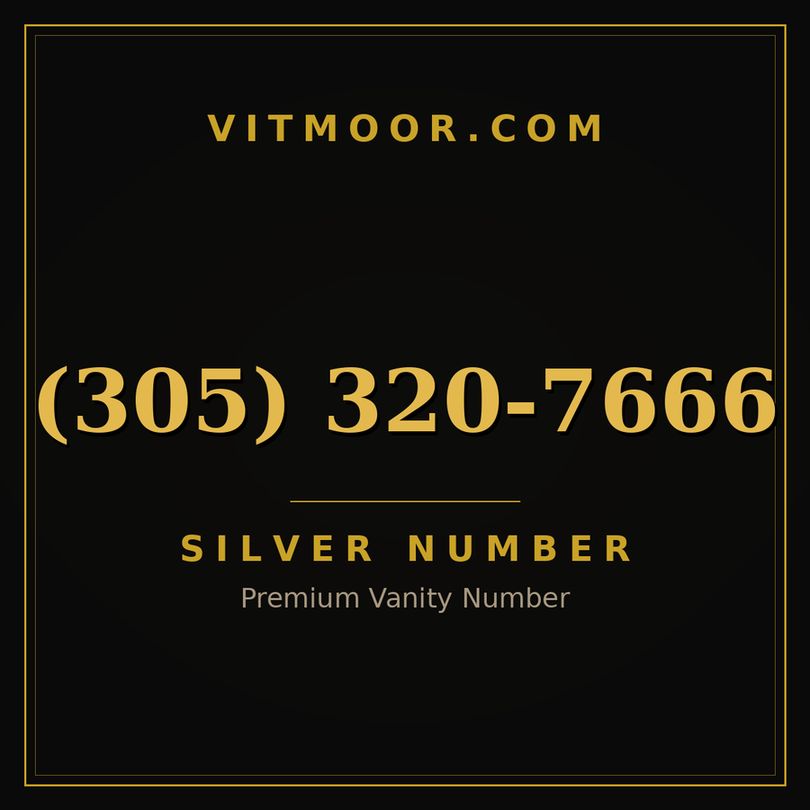 VITMOOR Silver premium number (305) 320-7666