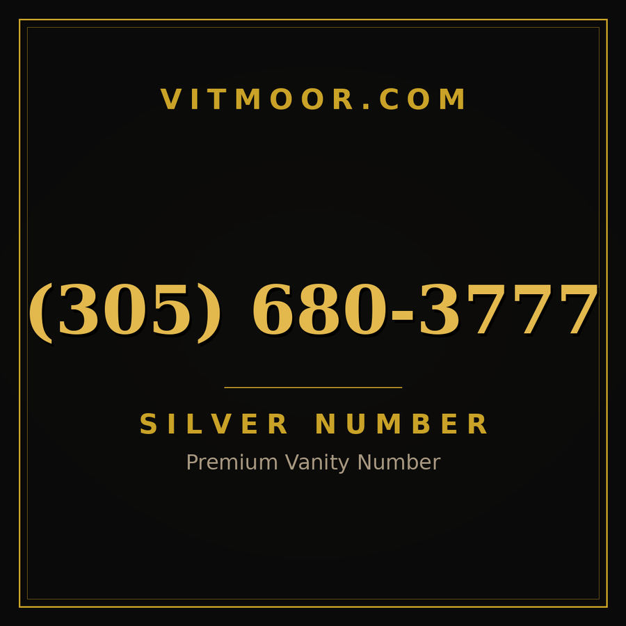 VITMOOR Silver premium number (305) 680-3777