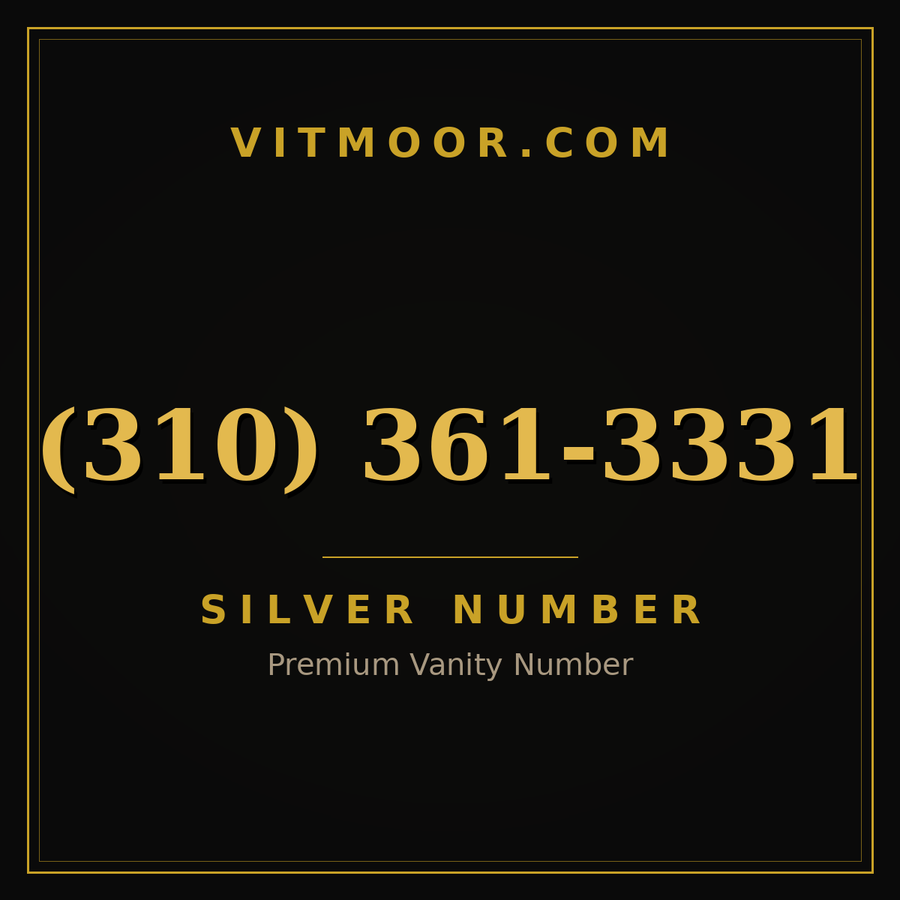VITMOOR Silver premium number (310) 361-3331