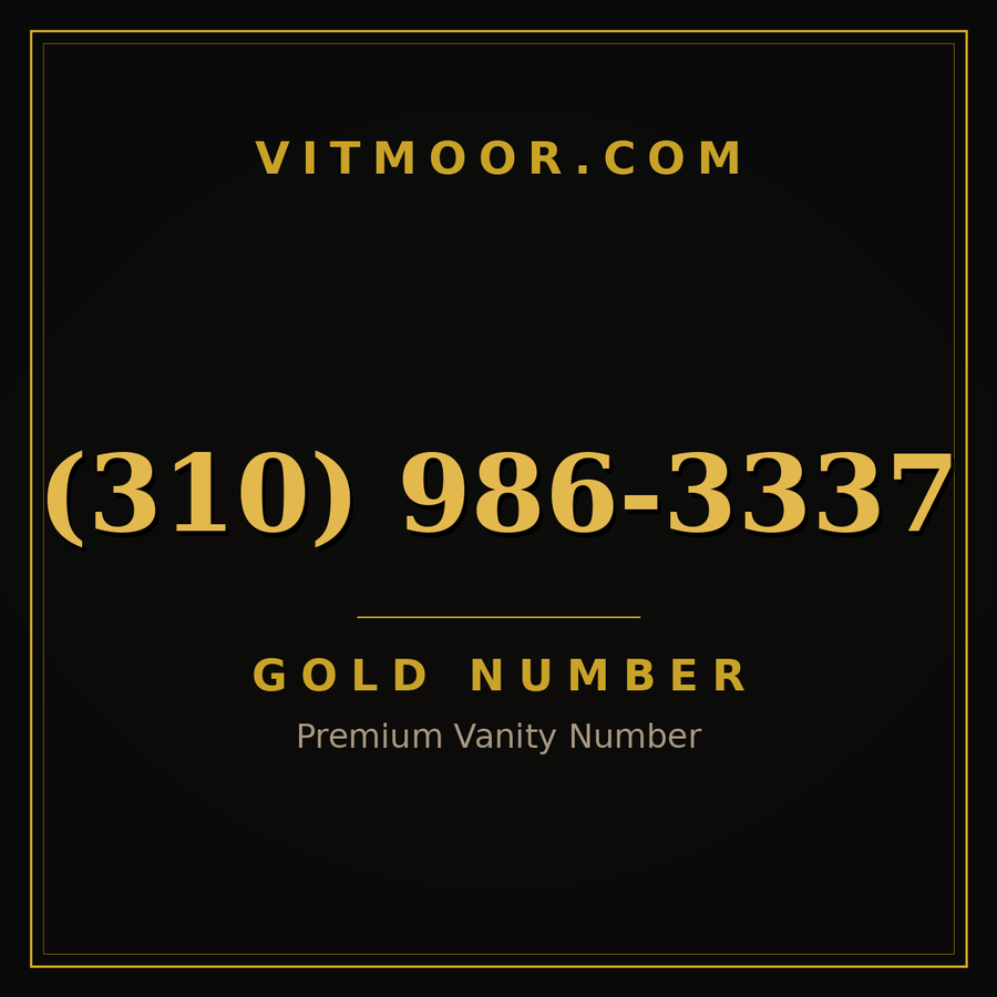 VITMOOR Gold premium number (310) 986-3337