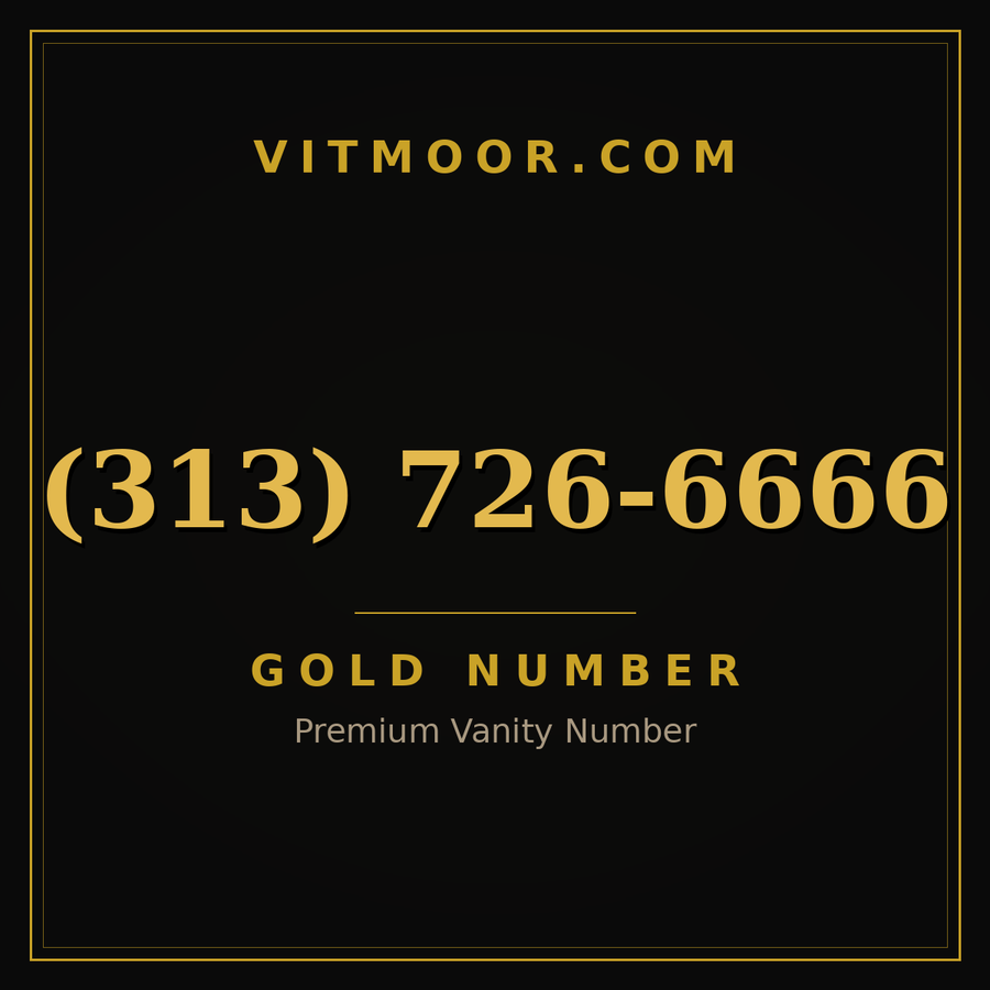 VITMOOR Gold premium number (313) 726-6666