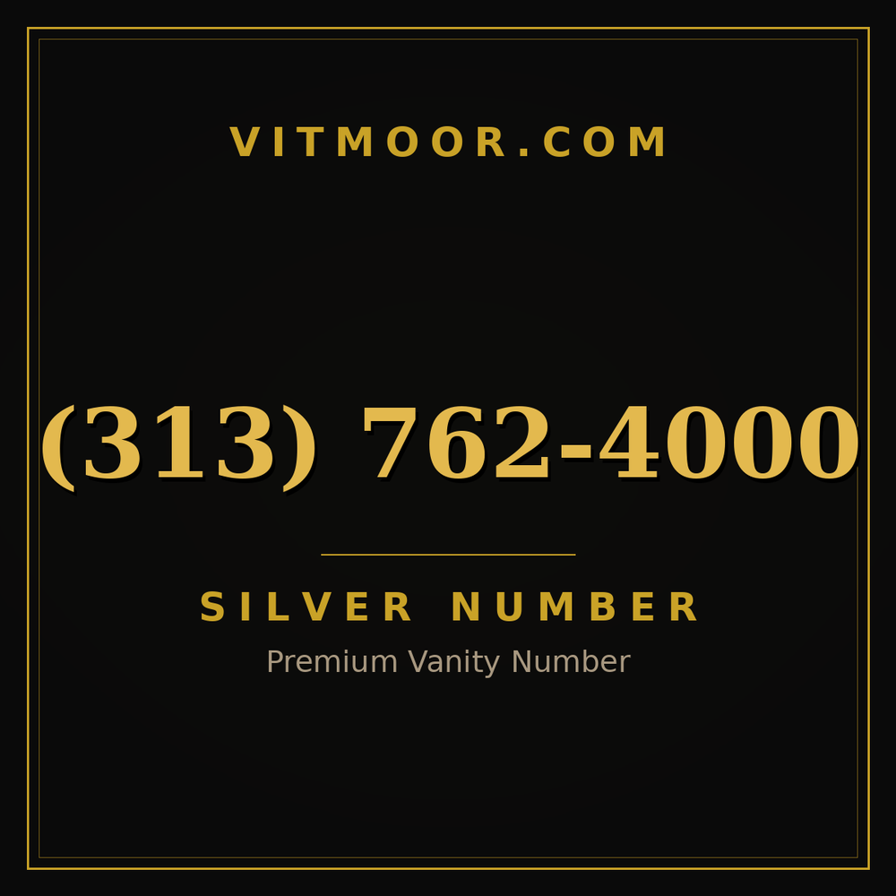 313 762-4000