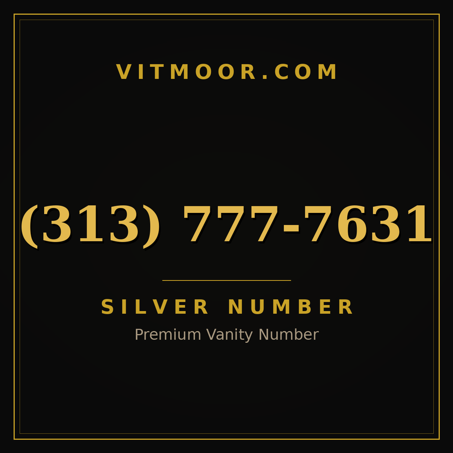VITMOOR Silver premium number (313) 777-7631