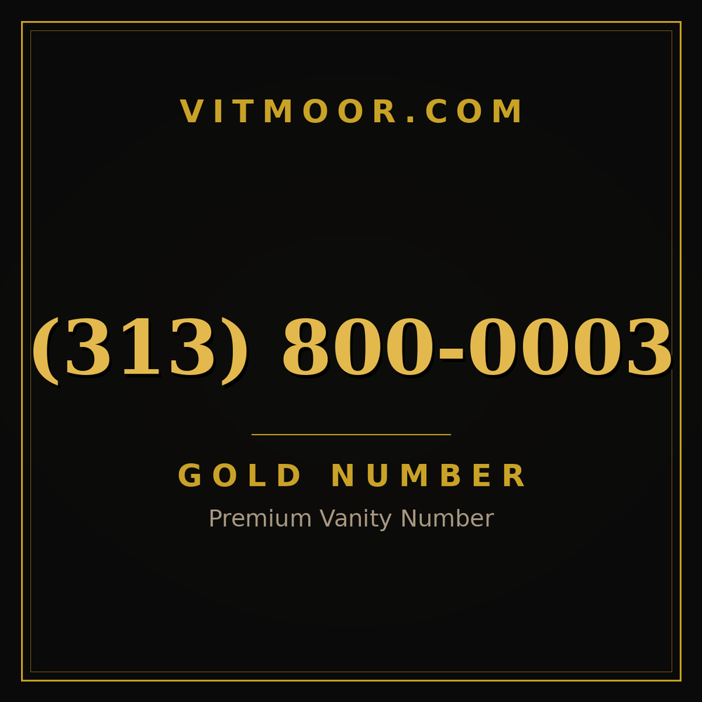 313 800-0003