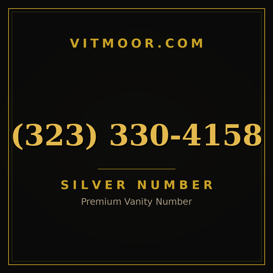 VITMOOR Silver premium number (323) 330-4158