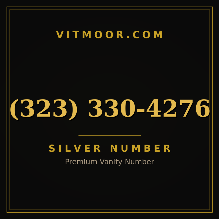 VITMOOR Silver premium number (323) 330-4276