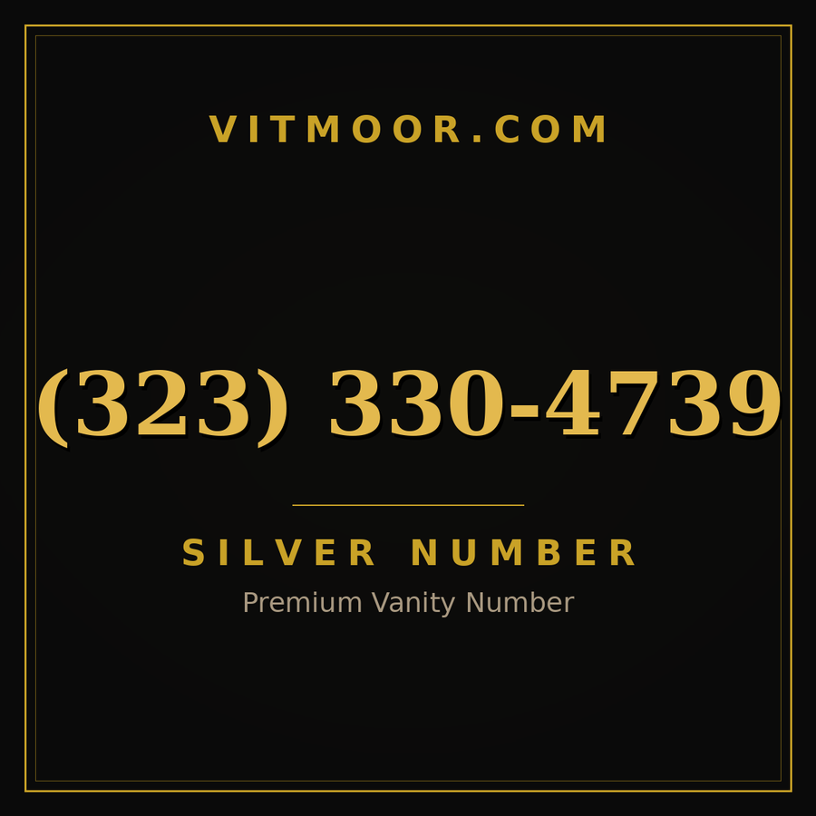 VITMOOR Silver premium number (323) 330-4739