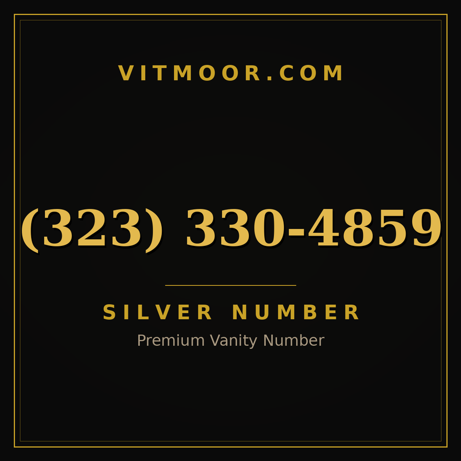 VITMOOR Silver premium number (323) 330-4859