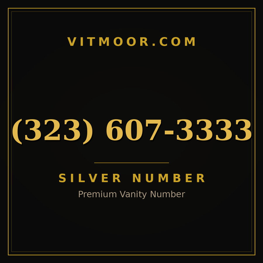 VITMOOR Silver premium number (323) 607-3333