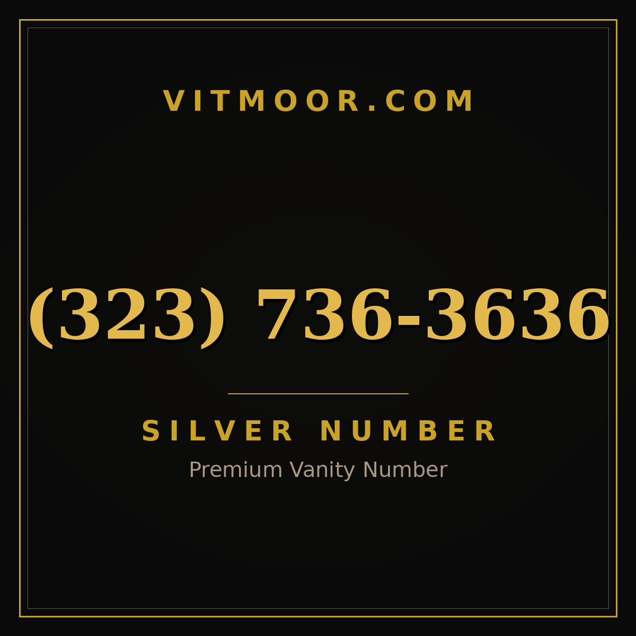 VITMOOR Silver premium number (323) 736-3636