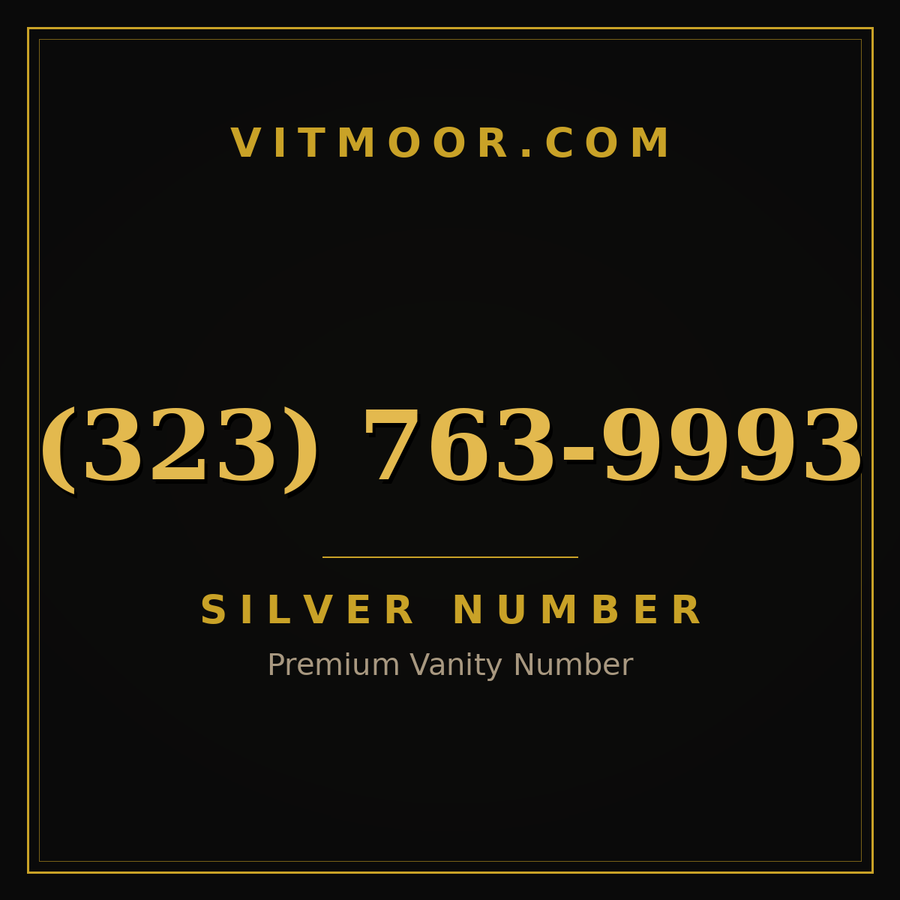 VITMOOR Silver premium number (323) 763-9993