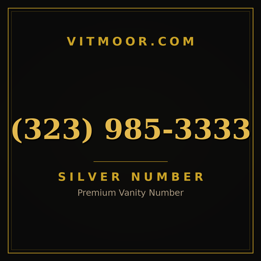 VITMOOR Silver premium number (323) 985-3333