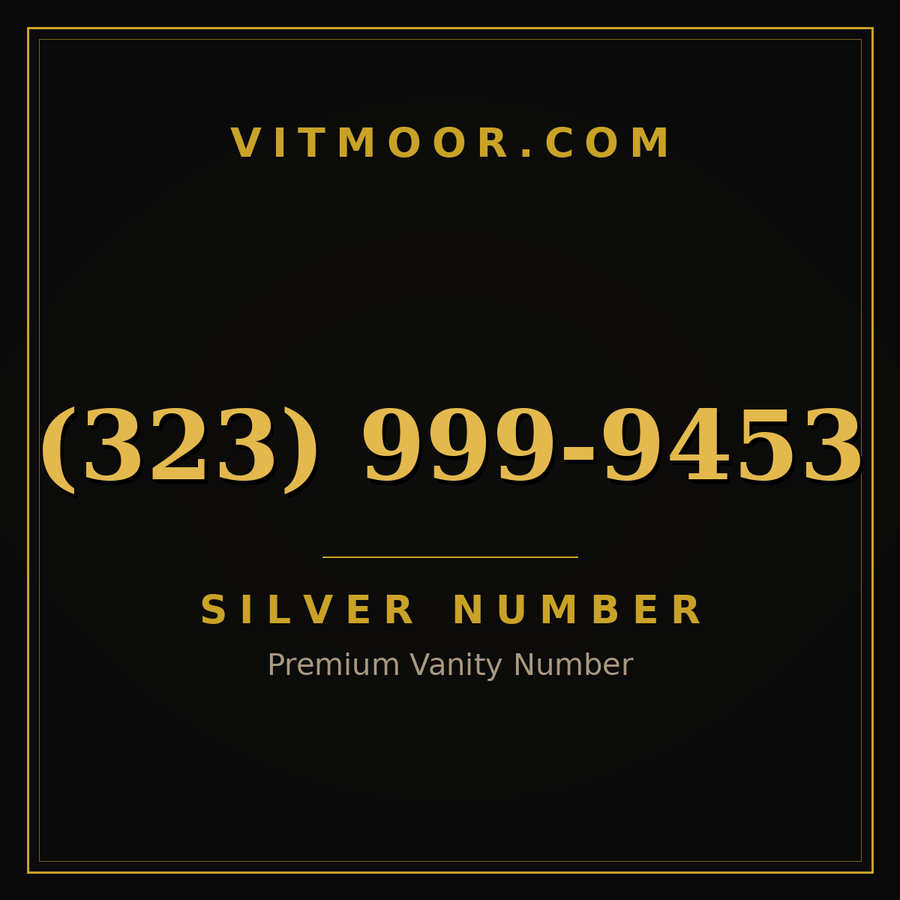 VITMOOR Silver premium number (323) 999-9453
