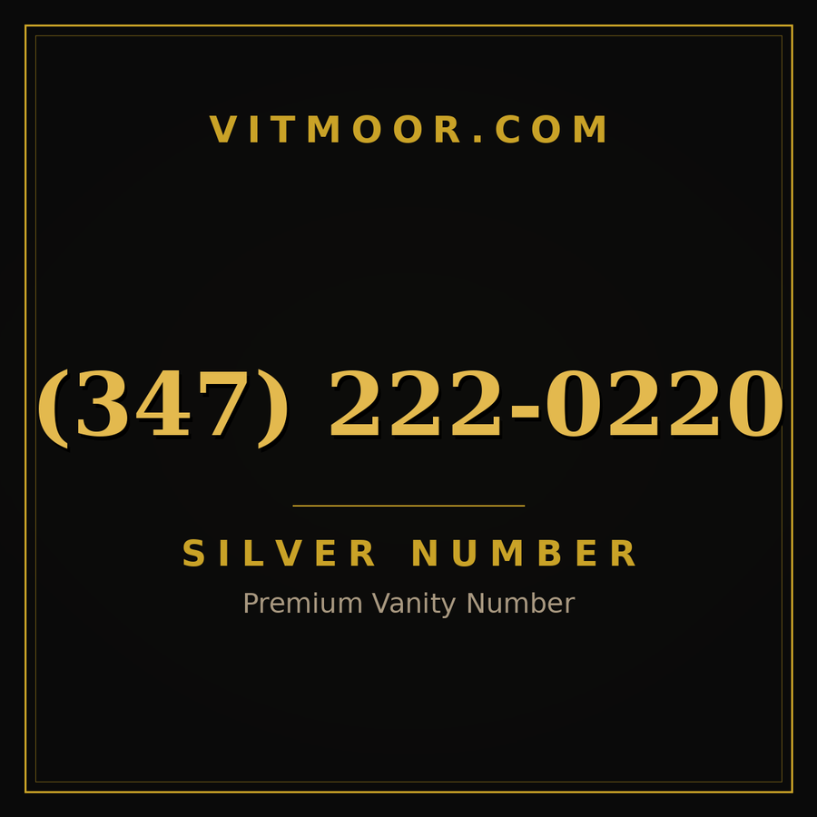 VITMOOR Silver premium number (347) 222-0220