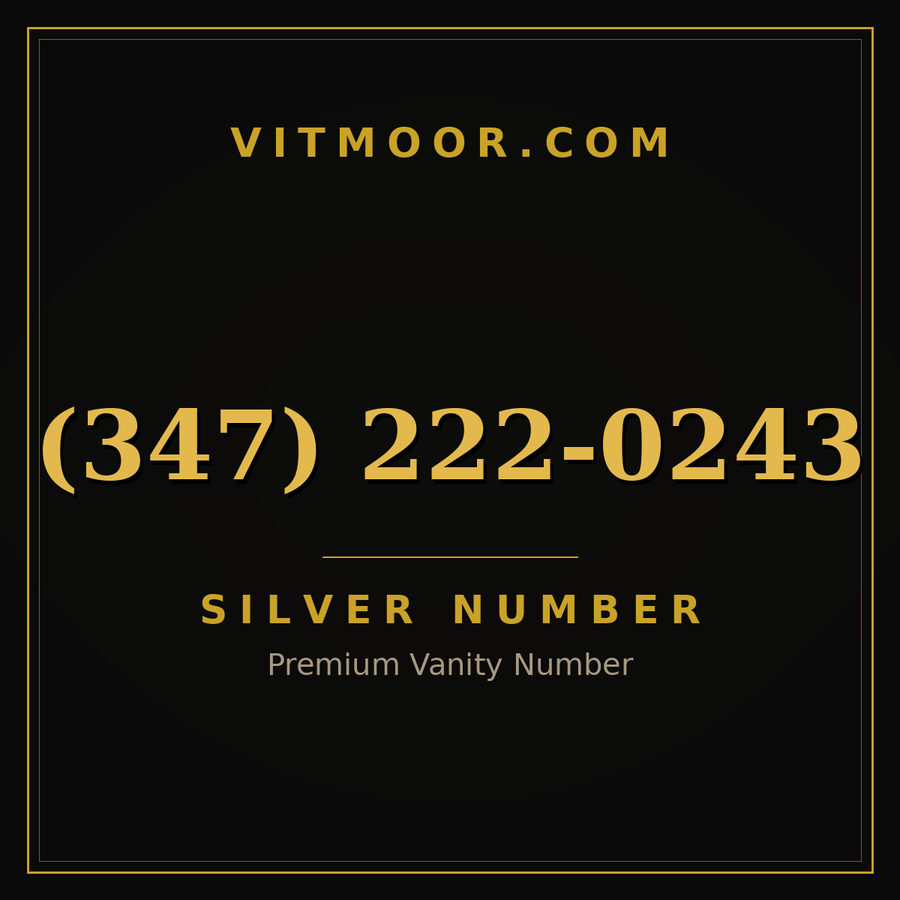 VITMOOR Silver premium number (347) 222-0243