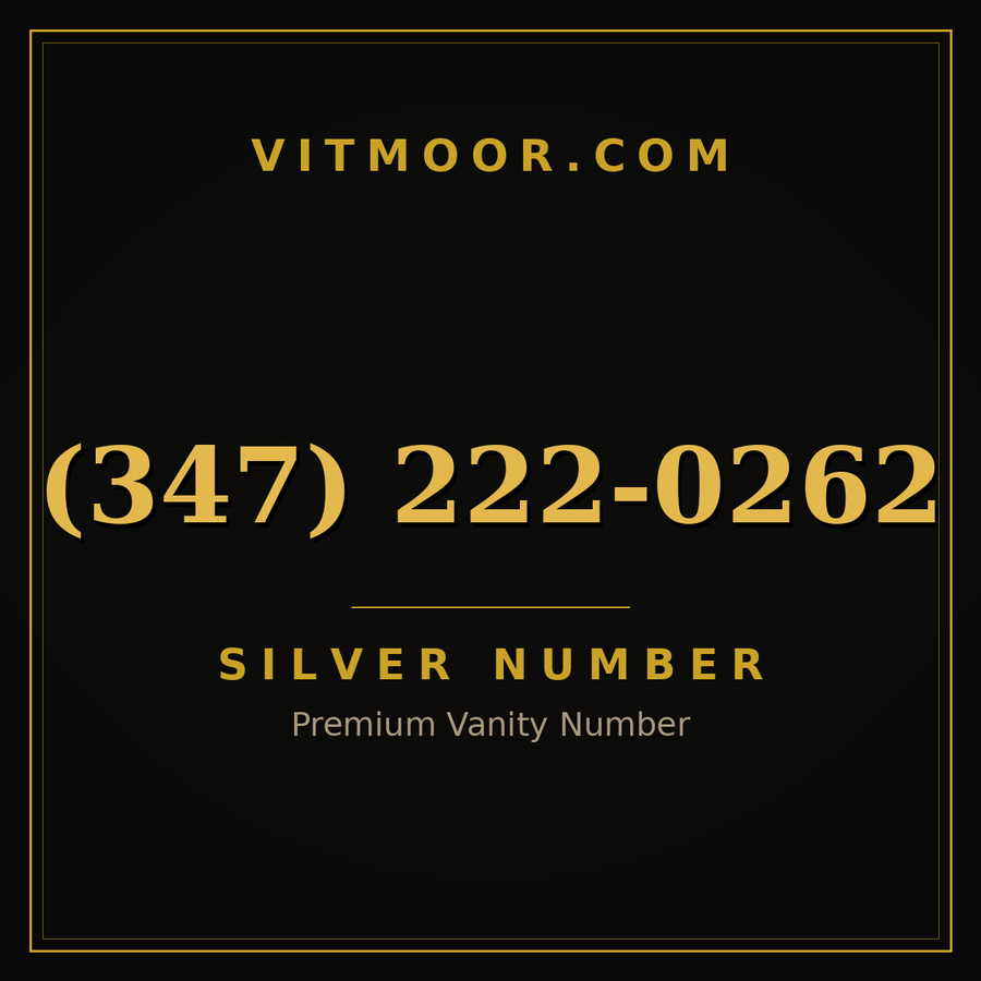 VITMOOR Silver premium number (347) 222-0262