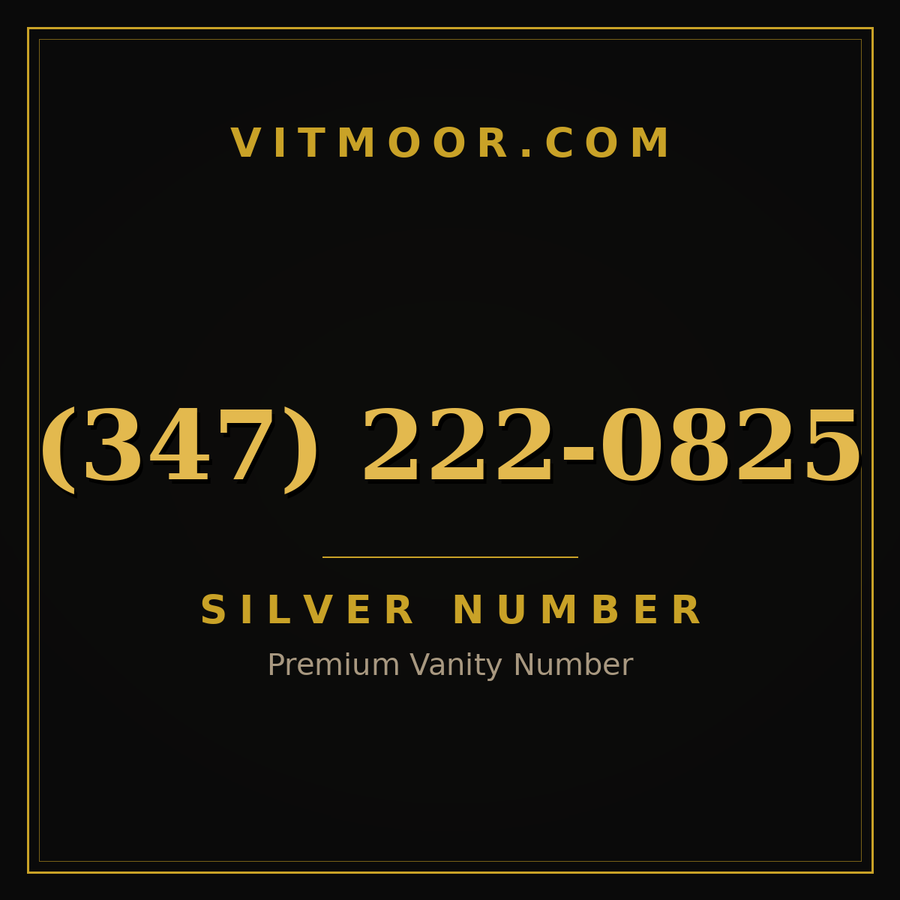 VITMOOR Silver premium number (347) 222-0825