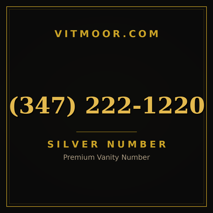 VITMOOR Silver premium number (347) 222-1220