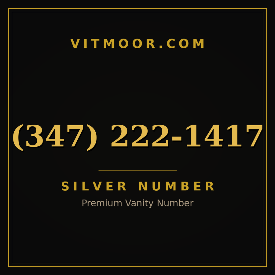 VITMOOR Silver premium number (347) 222-1417