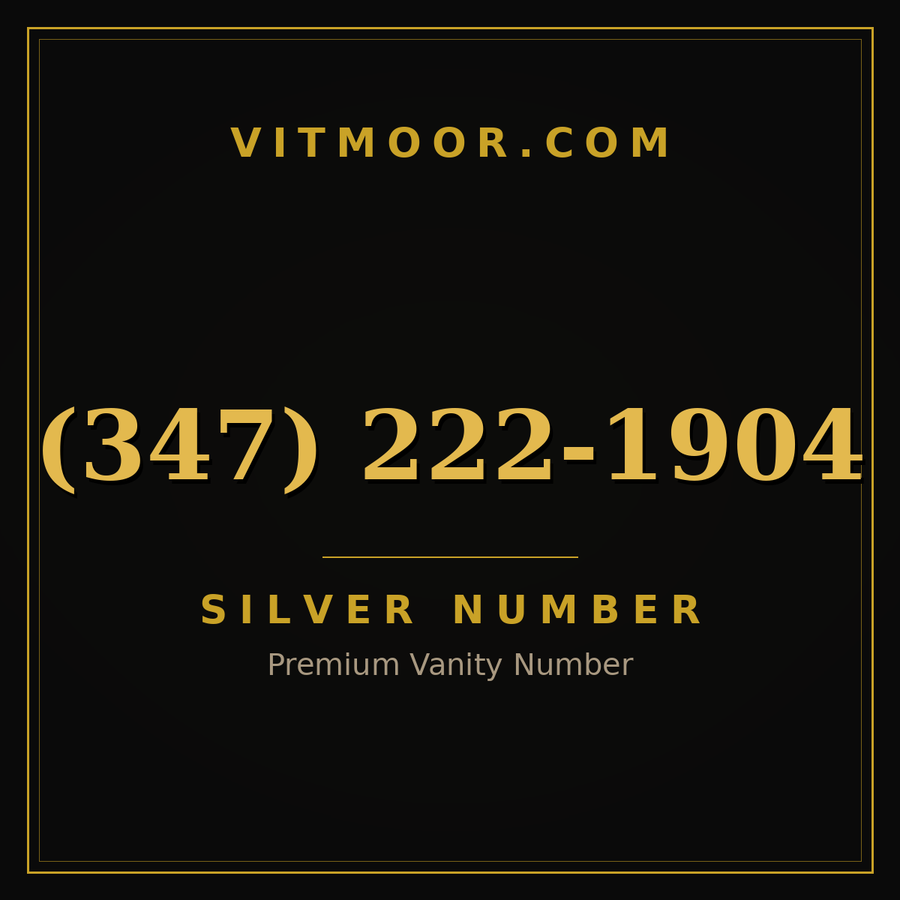 VITMOOR Silver premium number (347) 222-1904