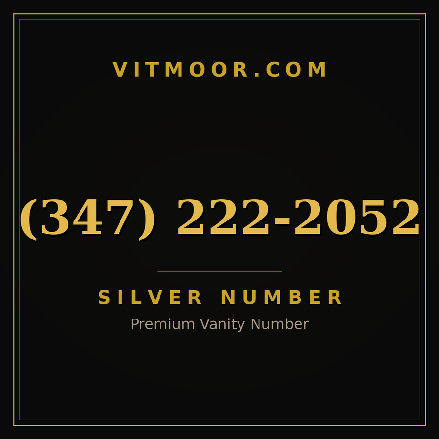 VITMOOR Silver premium number (347) 222-2052