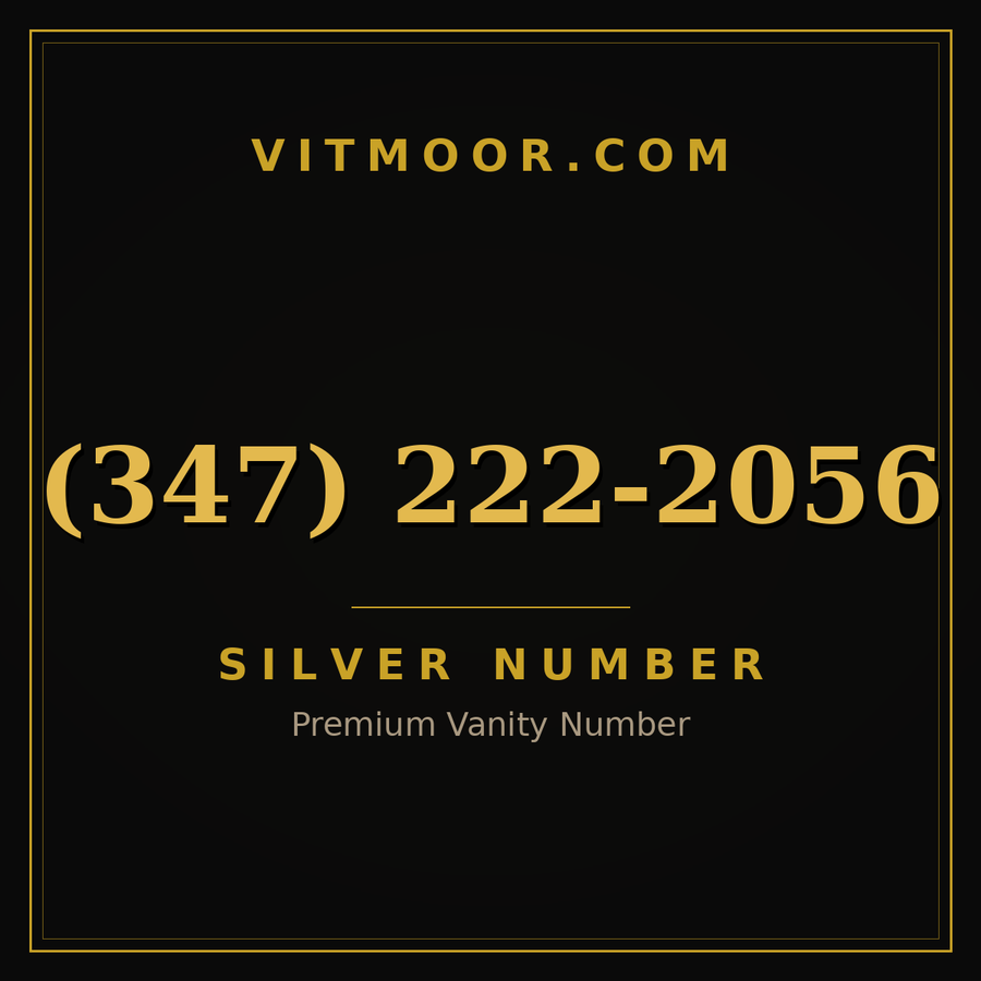VITMOOR Silver premium number (347) 222-2056