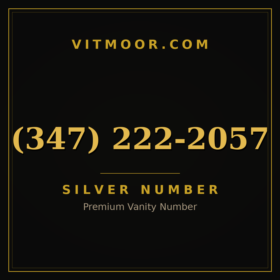 VITMOOR Silver premium number (347) 222-2057