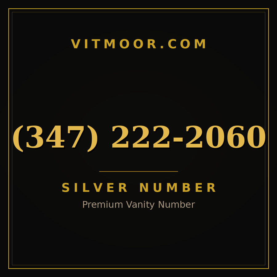 VITMOOR Silver premium number (347) 222-2060