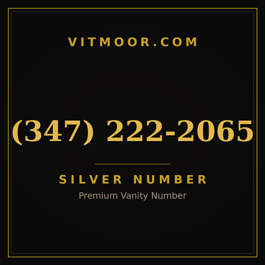 VITMOOR Silver premium number (347) 222-2065