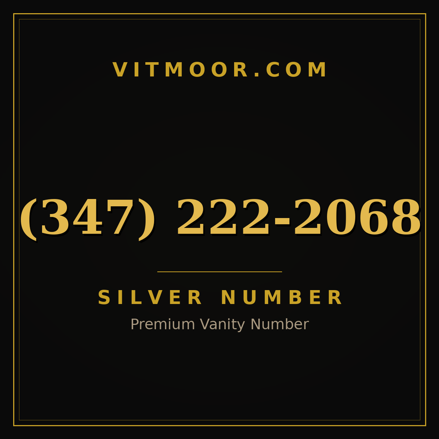 VITMOOR Silver premium number (347) 222-2068