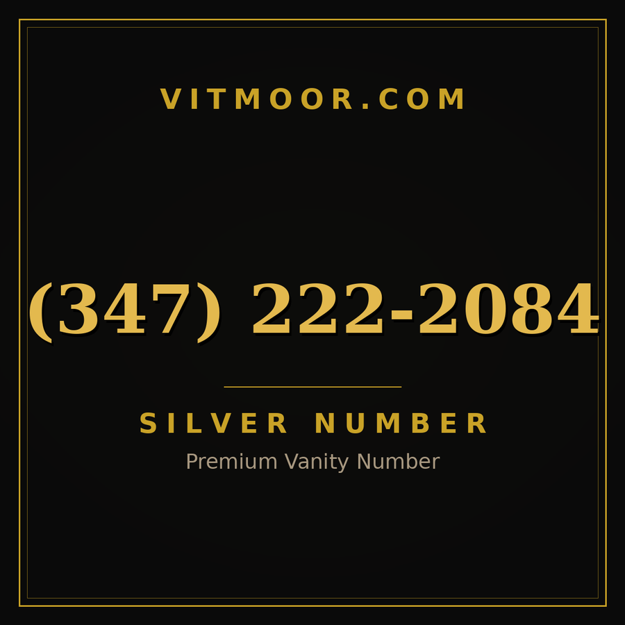 VITMOOR Silver premium number (347) 222-2084