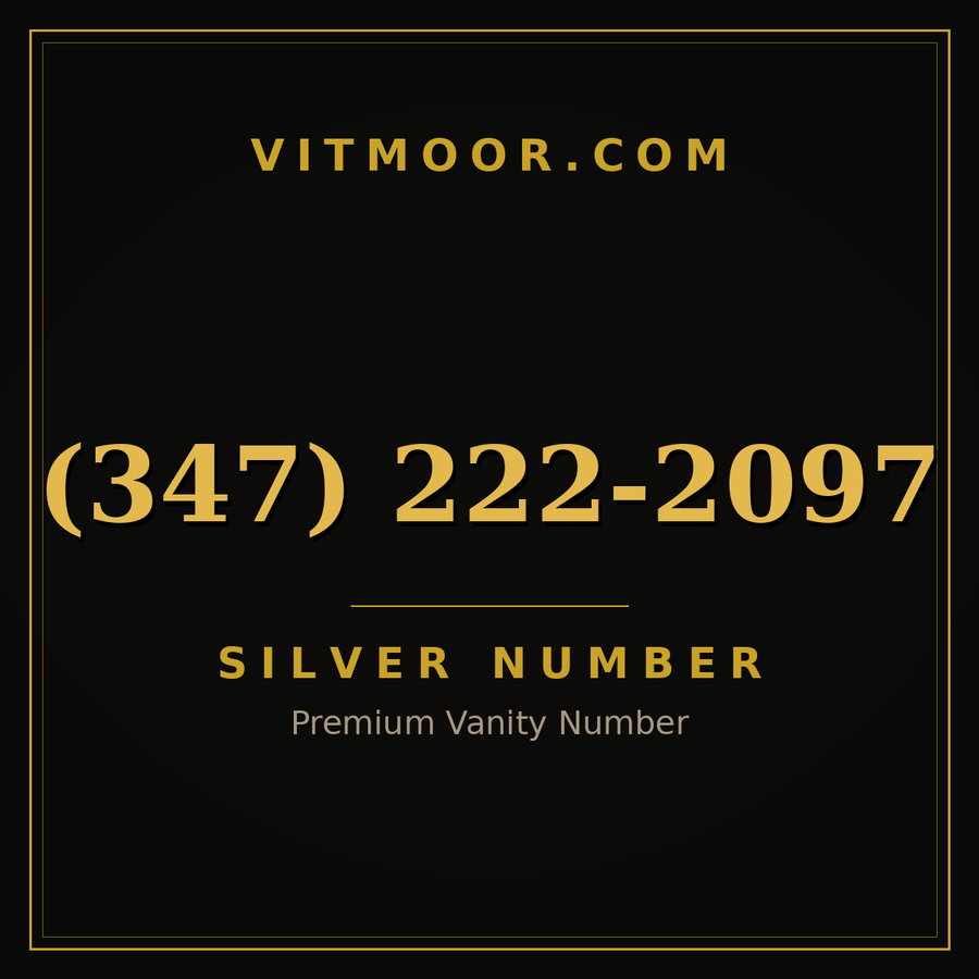 VITMOOR Silver premium number (347) 222-2097