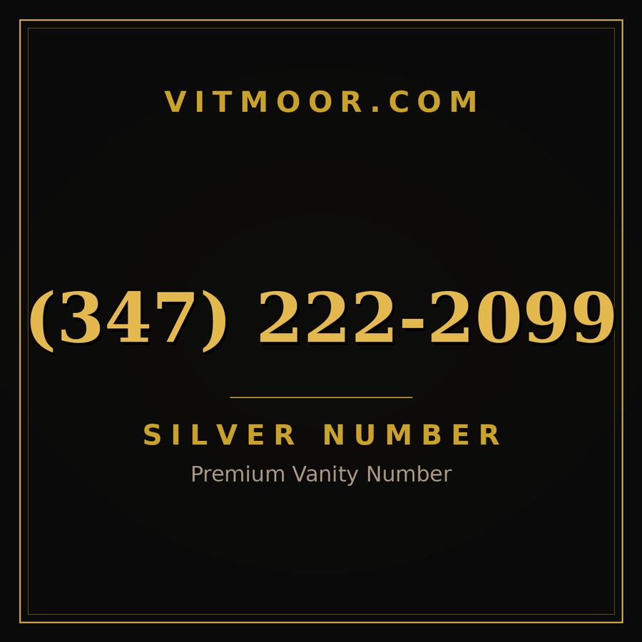 VITMOOR Silver premium number (347) 222-2099