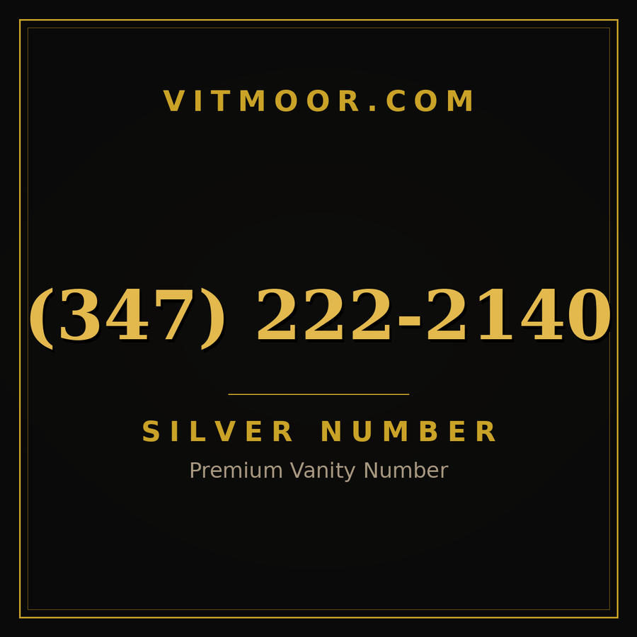 VITMOOR Silver premium number (347) 222-2140