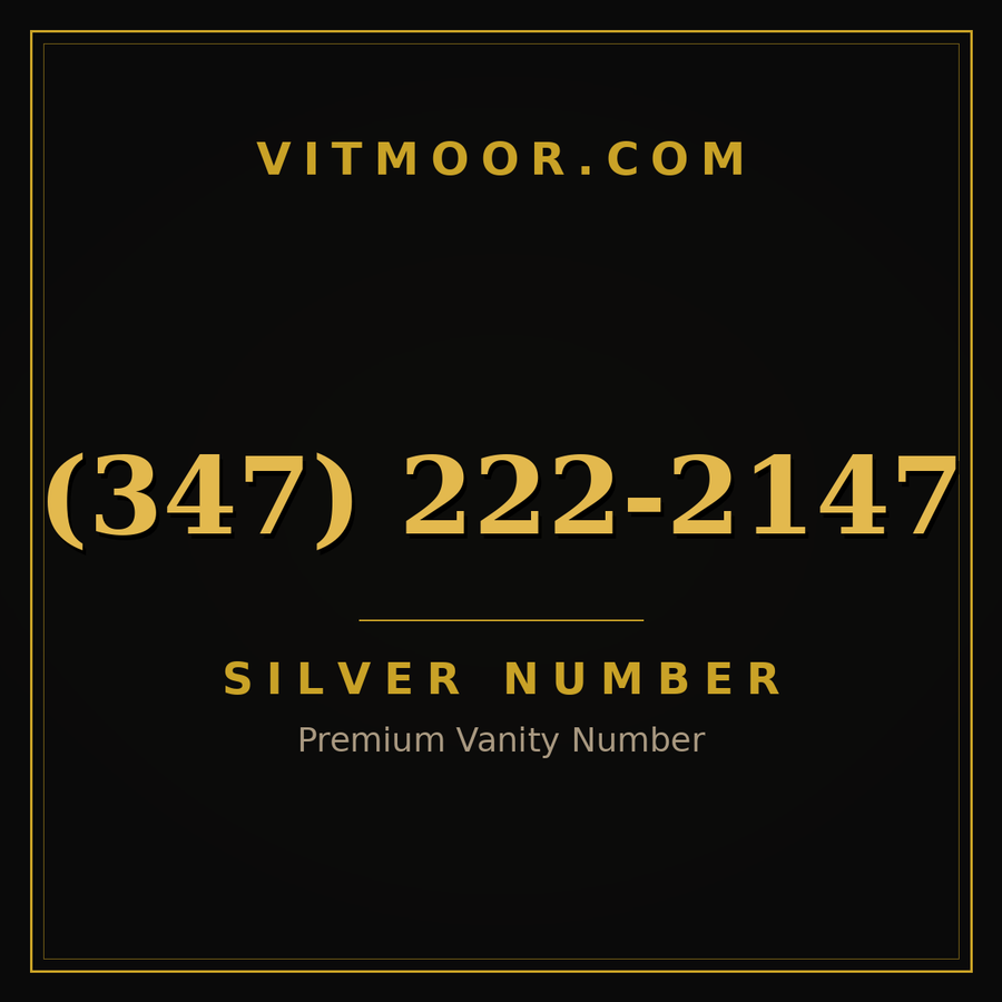 VITMOOR Silver premium number (347) 222-2147
