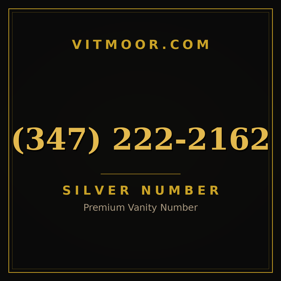 VITMOOR Silver premium number (347) 222-2162