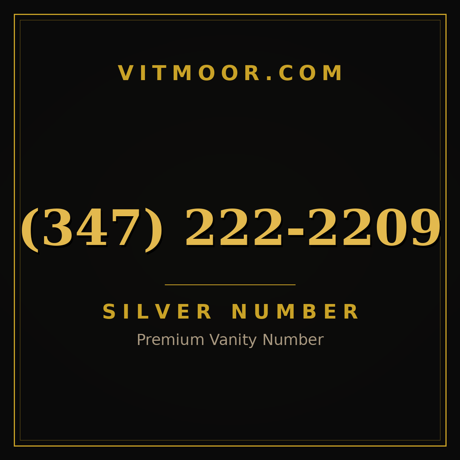 VITMOOR Silver premium number (347) 222-2209