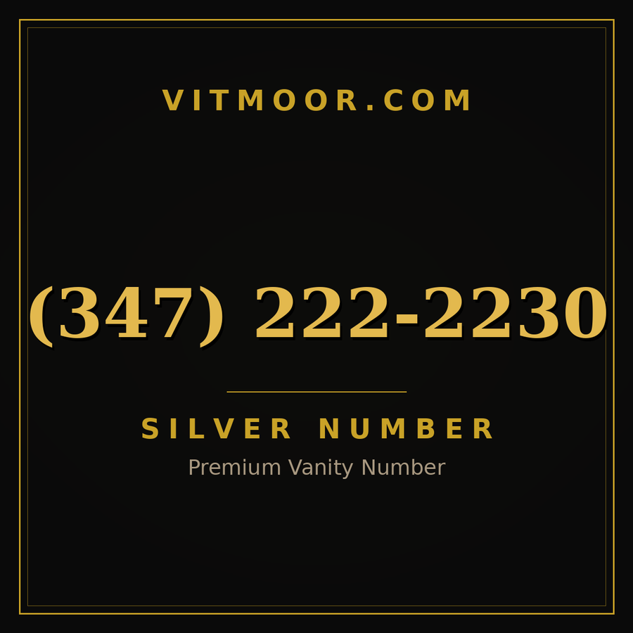VITMOOR Silver premium number (347) 222-2230