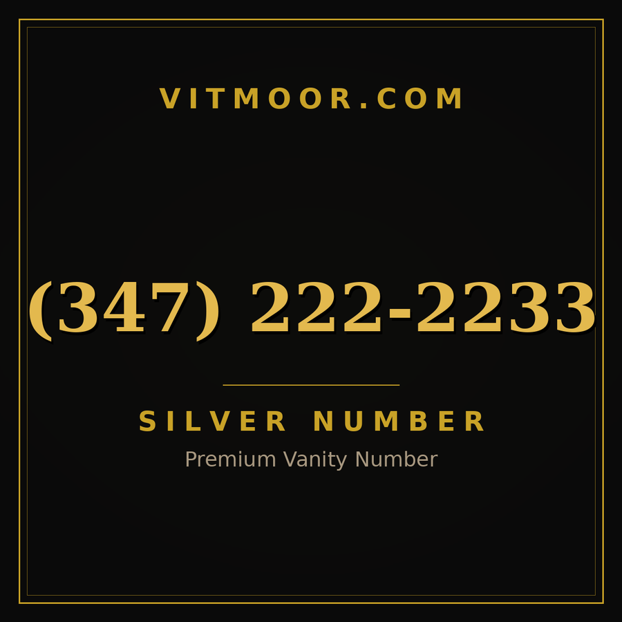 VITMOOR Silver premium number (347) 222-2233