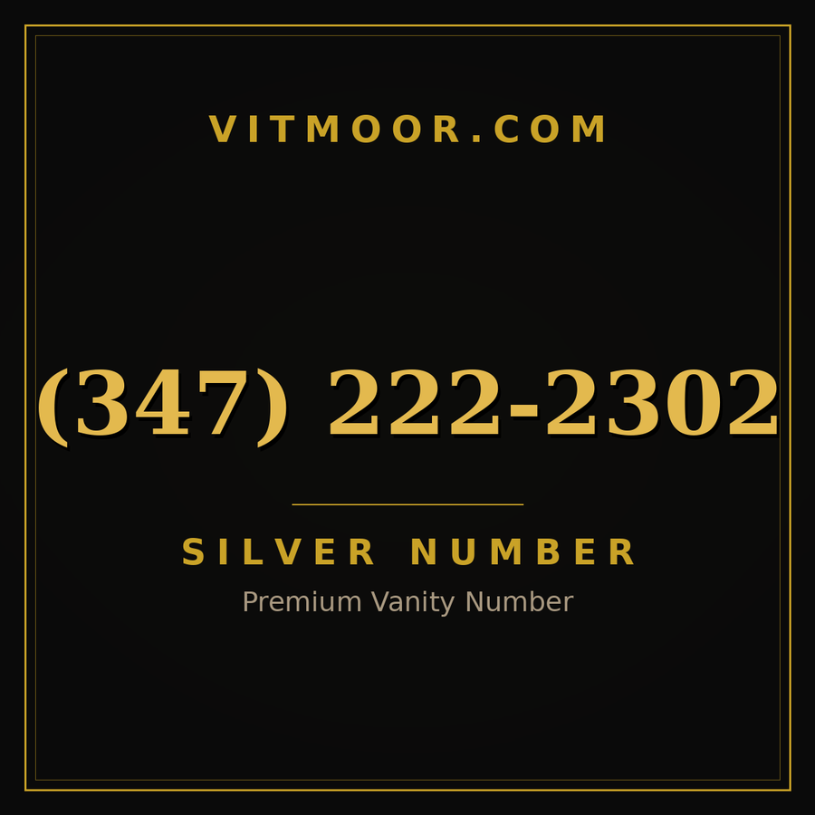 VITMOOR Silver premium number (347) 222-2302