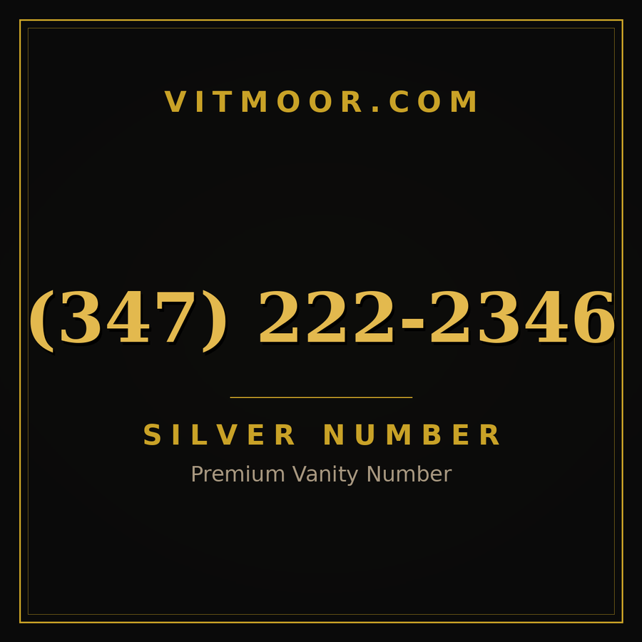 VITMOOR Silver premium number (347) 222-2346