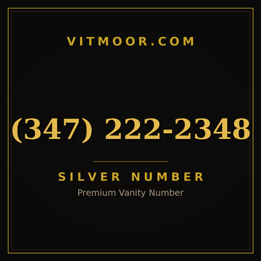 VITMOOR Silver premium number (347) 222-2348