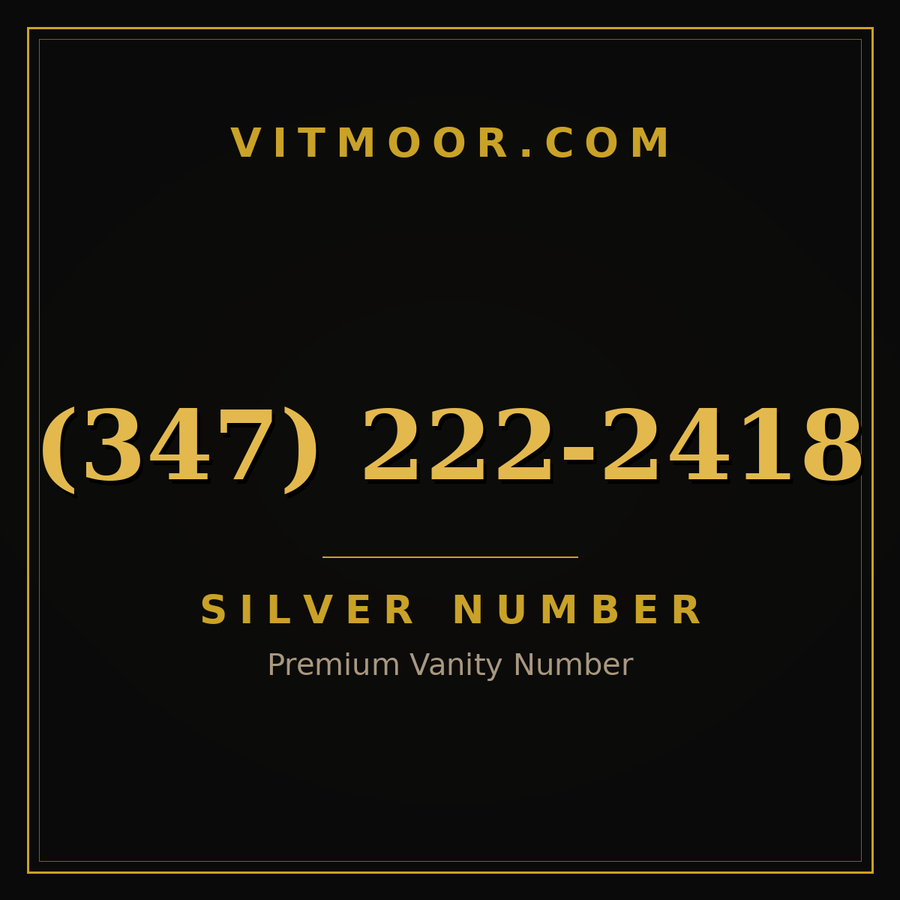 VITMOOR Silver premium number (347) 222-2418
