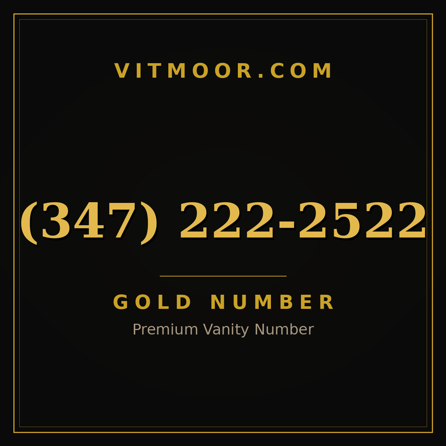 VITMOOR Gold premium number (347) 222-2522