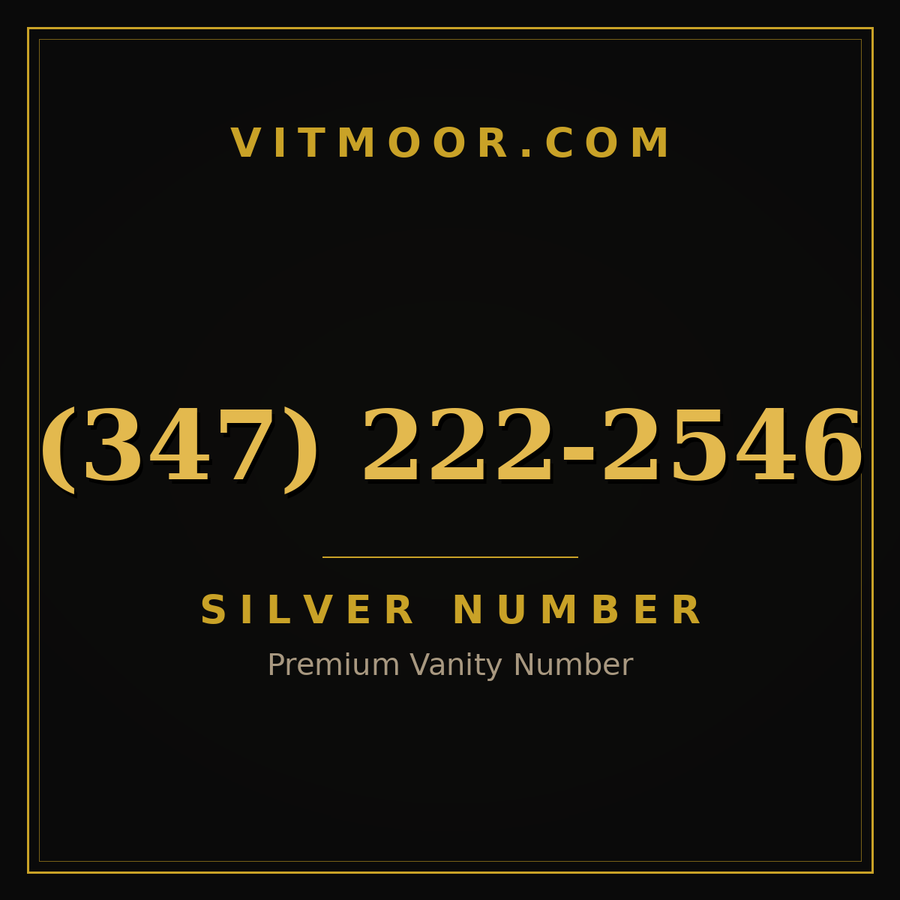 VITMOOR Silver premium number (347) 222-2546