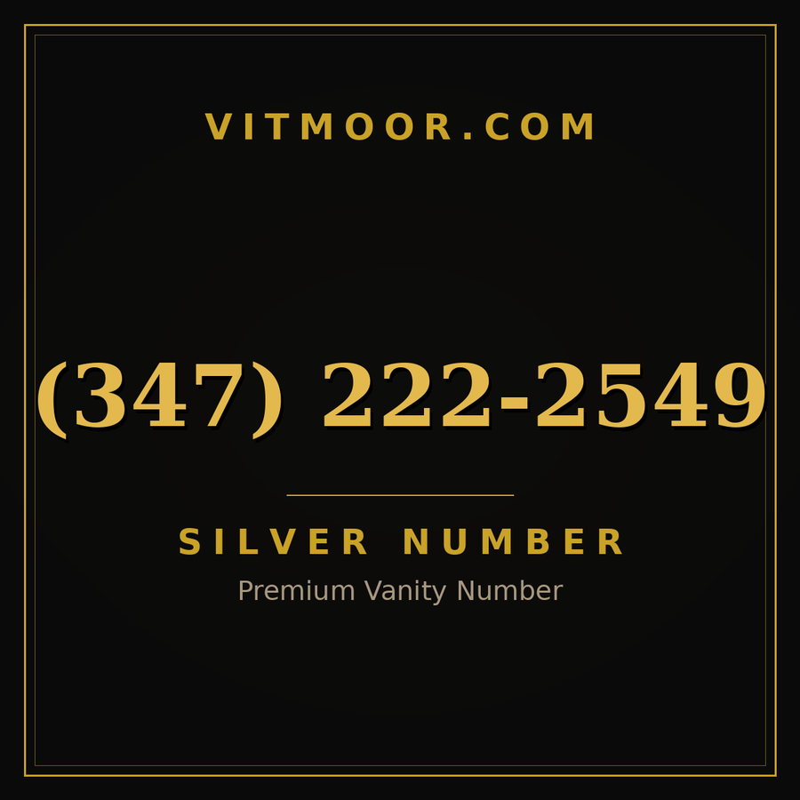 VITMOOR Silver premium number (347) 222-2549